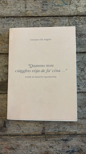 Quanno non ciàgghio - ", de